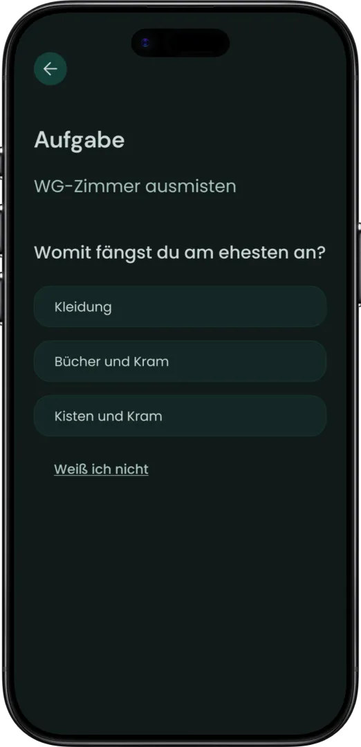Clarifying question “Womit fängst du am ehesten an?” with three answers and “Weiß ich nicht”.